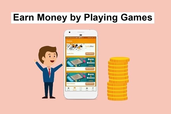 Earn Money by Playing Games